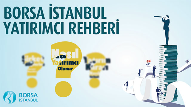 Borsa İstanbul Yatırımcı Rehberi hazırladı