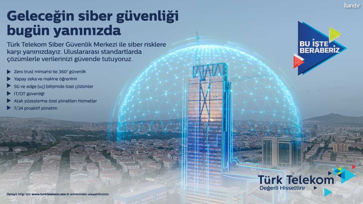 Türk Telekom Siber Güvenlik Merkezi Kampanyası