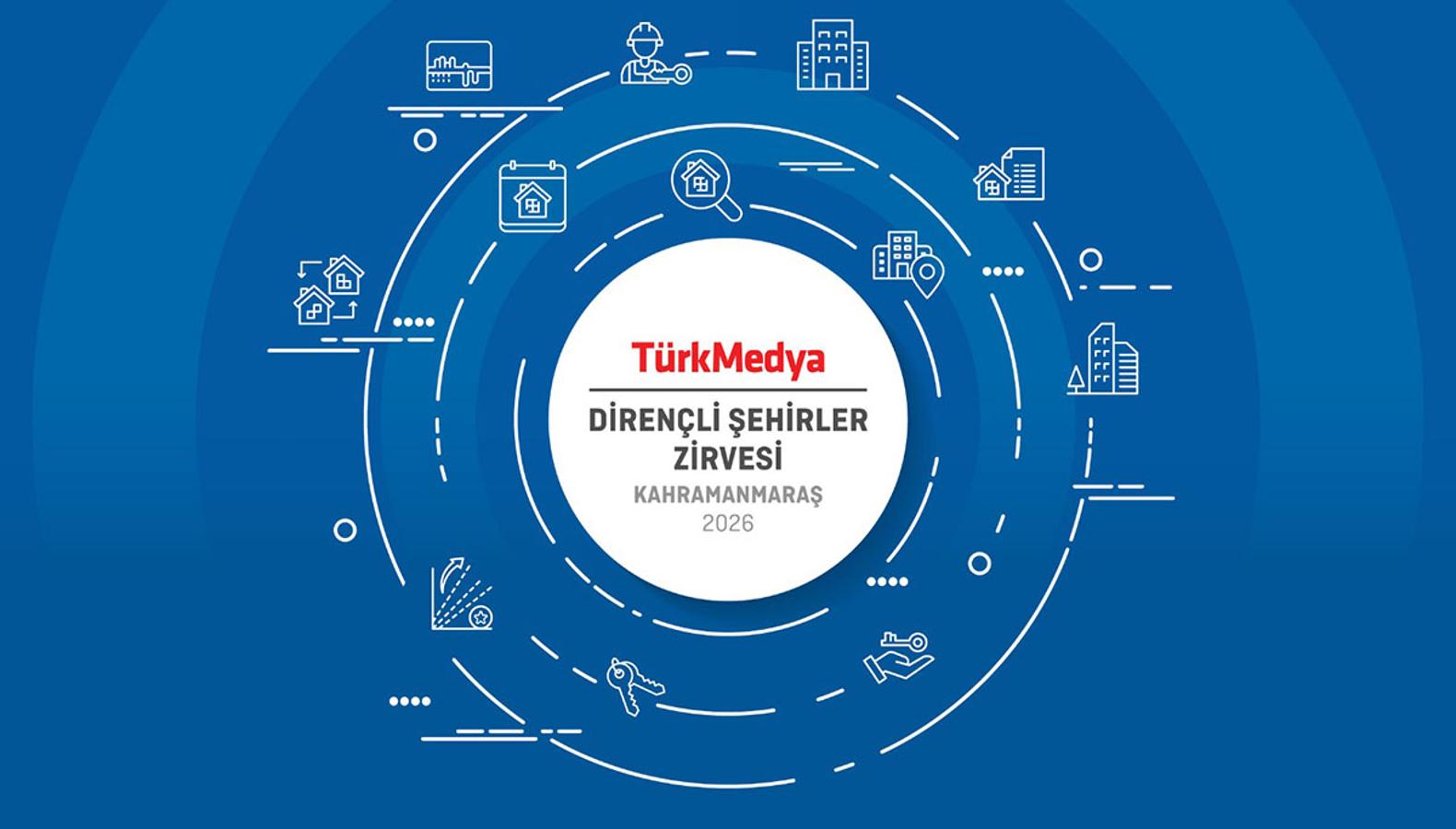 TürkMedya Dirençli Şehirler Zirvesi Kahramanmaraş'ta düzenlenecek