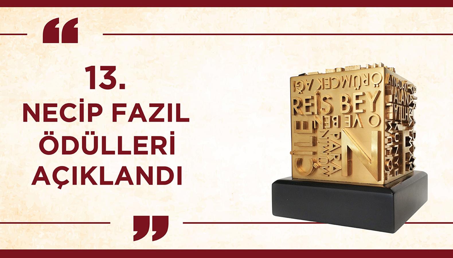 13. Necip Fazıl Ödülleri açıklandı