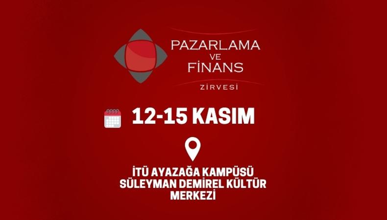 Pazarlama ve Finans Zirvesi, 12-15 Kasım'da İTÜ'de
