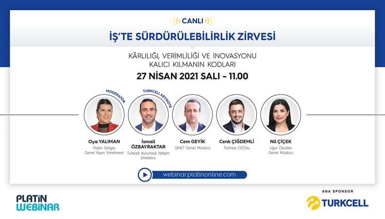 Turkcell ana sponsorluğunda Platin İş'te Sürdürülebilirlik Zirvesi gerçekleştiriliyor