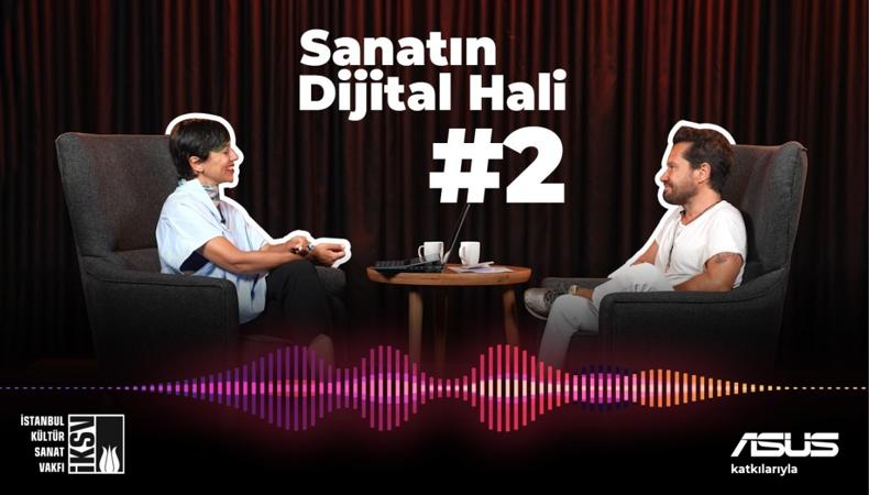 ASUS ve İKSV'den “Sanatın Dijital Hali”