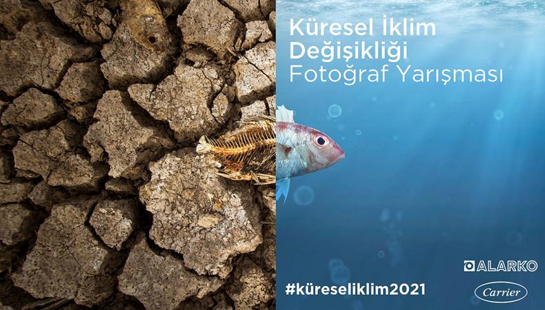 Alarko Carrier “Küresel İklim Değişikliği Fotoğraf Yarışması” başladı