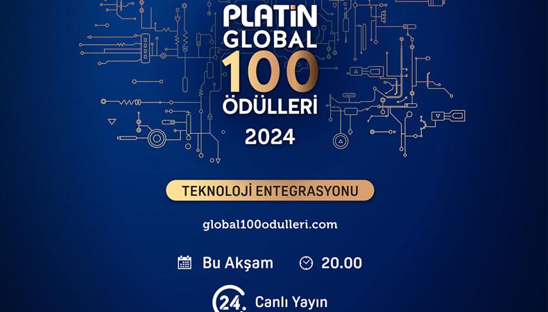 Platin Global 100 Ödülleri bu akşam sahiplerini buluyor