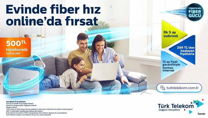 Türk Telekom Evinde Fiber Hız Kampanyası