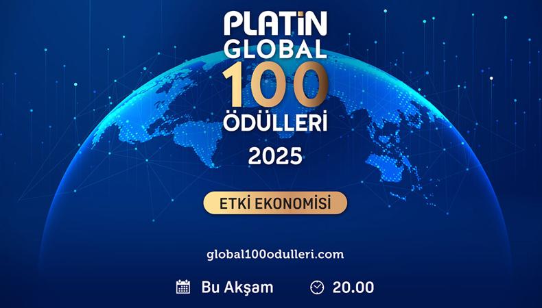 Platin Global 100 Ödülleri sahiplerini buluyor