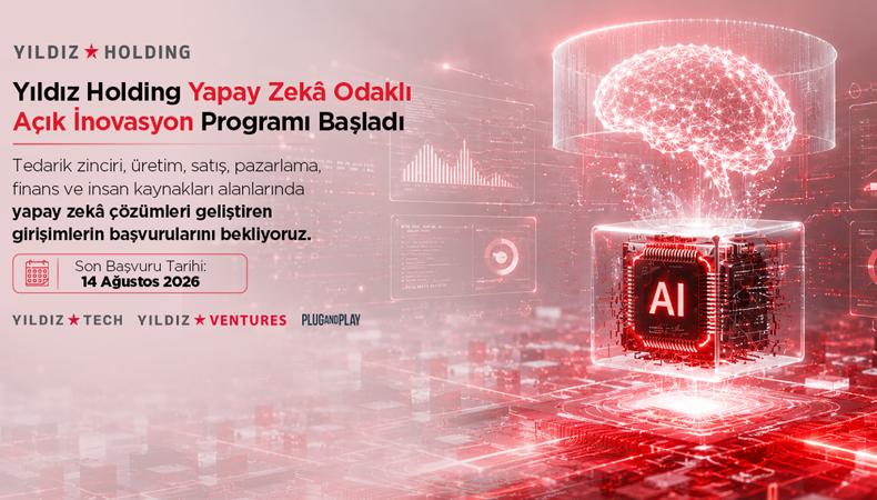 Yıldız Holding yapay zeka girişimlerine açık inovasyon programı başlattı